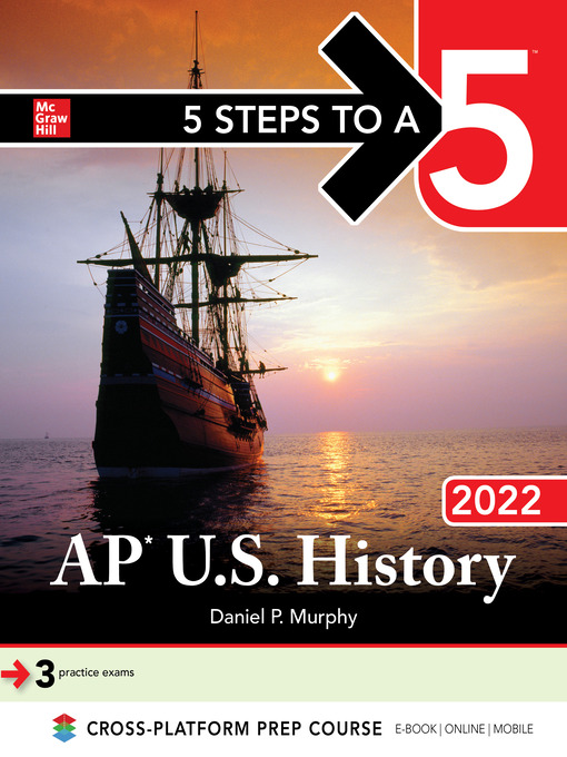 Title details for 5 Steps to a 5: AP U.S. History 2022 by Daniel P. Murphy - Available